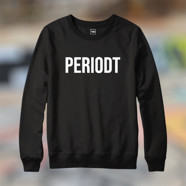 the "PERIODT" crew