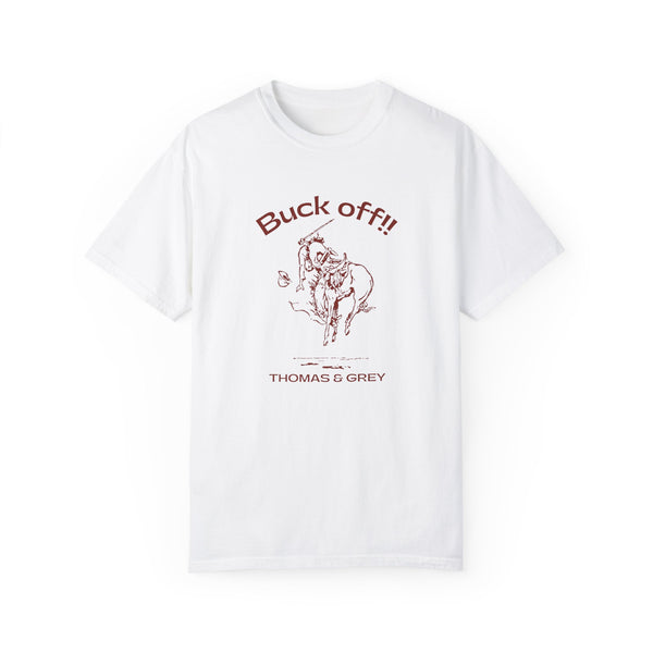 the “Buck Off “ tee